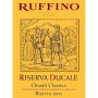 Ruffino Ducale Chianti Classico Riserva 2011 Front Label