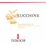 Tedeschi Valpolicella Lucchine 2013 Front Label