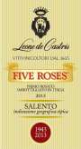 Leone de Castris Salento Five Roses 2013 Front Label