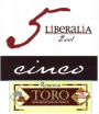 Liberalia Cinco 5 Reserva 2001 Front Label