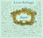 Livio Felluga delle Venezie Sharis 2012 Front Label