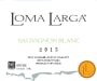 Loma Larga Vineyards Sauvignon Blanc 2015 Front Label
