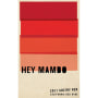 Hey Mambo Sultry Red 2011 Front Label