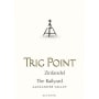 Trig Point Railyard Vineyard Zinfandel 2012 Front Label