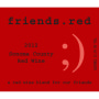 Pedroncelli friends.red 2012 Front Label
