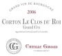 Camille Giroud Corton Les Clos Du Roi Grand Cru 2006 Front Label