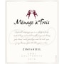 Menage a Trois Zinfandel 2012 Front Label