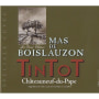Mas de Boislauzon Chateauneuf-du-Pape Cuvee Tintot 2007 Front Label