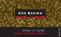 Ken Brown A Cuvee Syrah 2008 Front Label