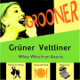 Grooner Gruner Veltliner 2013 Front Label
