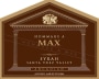 Arcadian  Hommage a Max Syrah 2006 Front Label