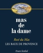 Mas de la Dame Rose du Mas 2015 Front Label