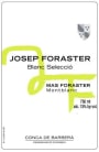 Mas Foraster Josep Foraster Blanc Seleccio 2012 Front Label