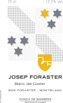 Mas Foraster 'Josep Foraster Blanc del Coster 2014 Front Label