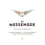 The Messenger Number One White Blend Lot 314 Front Label