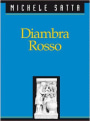 Michele Satta Diambra Rosso 2013 Front Label