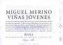 Miguel Merino Vinas Jovenes 2011 Front Label