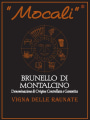 Mocali Brunello di Montalcino Vigna delle Raunate Riserva 2012 Front Label