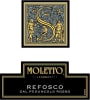 Moleto Refosco dal Peduncolo Rosso 2008 Front Label