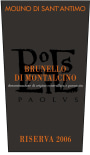 Molino di Sant'Antimo Paolus Brunello di Montalcino Riserva 2006 Front Label