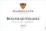 Mommessin Beaujolais-Villages Vieilles Vignes 2011 Front Label