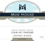 Mud House Claim 431 Vineyard Pinot Noir 2012 Front Label