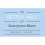 The Better Half Sauvignon Blanc 2014 Front Label