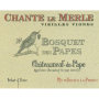 Bosquet des Papes Chateauneuf-du-Pape Cuvee Chante Le Merle (1.5L) 2011 Front Label