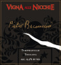Pietro Beconcini Vigna alle Nicchie Toscana Tempranillo 2011 Front Label