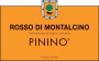 Pinino Rosso di Montalcino 2013 Front Label