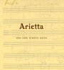 Arietta On The White Keys White Blend 2011 Front Label