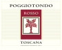 Poggiotondo Toscana Rosso 2015 Front Label