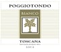 Poggiotondo Toscana Bianco 2012 Front Label
