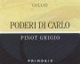 Primosic Poderi di Carlo Pinot Grigio 2014 Front Label