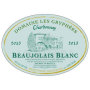 Domaine Les Gryphees Beaujolais Blanc 2013 Front Label