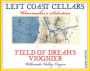 Left Coast Cellars Winemaker's Selection Field of Dreams Viognier 2013 Front Label