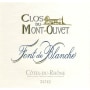 Clos du Mont Olivet Cotes du Rhone Font de Blanche 2012 Front Label