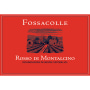 Fossacolle Rosso di Montalcino 2013 Front Label
