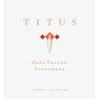 Titus Zinfandel 2013 Front Label