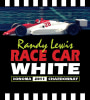 Lewis Cellars Randy Lewis Race Car White Chardonnay 2011 Front Label