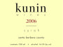 Kunin Santa Barbara County Syrah 2006 Front Label