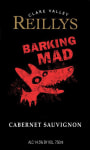 Reilly's Barking Mad Cabernet Sauvignon 2012 Front Label