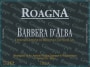 Roagna Barbera d'Alba 2010 Front Label