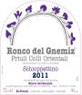 Ronco del Gnemiz Schioppettino 2011 Front Label