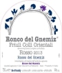 Ronco del Gnemiz Rosso del Gnemiz 2013 Front Label