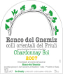 Ronco del Gnemiz Chardonnay Sol 2007 Front Label