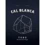 Bodegas Cal Blanca Toro 2012 Front Label