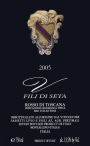 Livio Sassetti Fili di Seta Rosso di Toscana 2005 Front Label