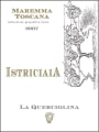 Livio Sassetti La Querciolina Istriciaia Maremma Toscana 2007 Front Label