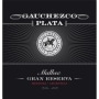 Gauchezco Plata Gran Reserva Malbec 2010 Front Label